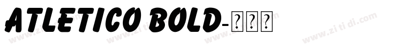 Atletico Bold字体转换